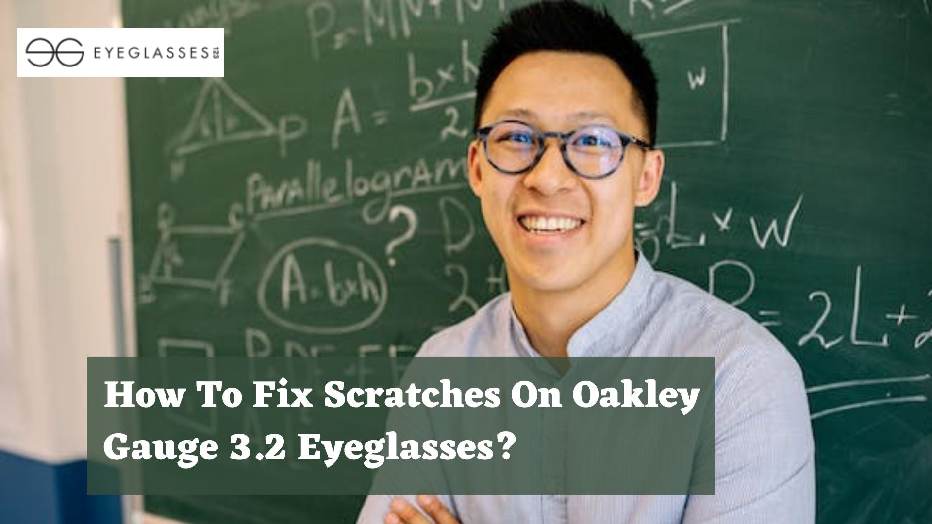 how-to-fix-scratches-on-oakley-gauge-3-2-eyeglasses-eyeglasses123