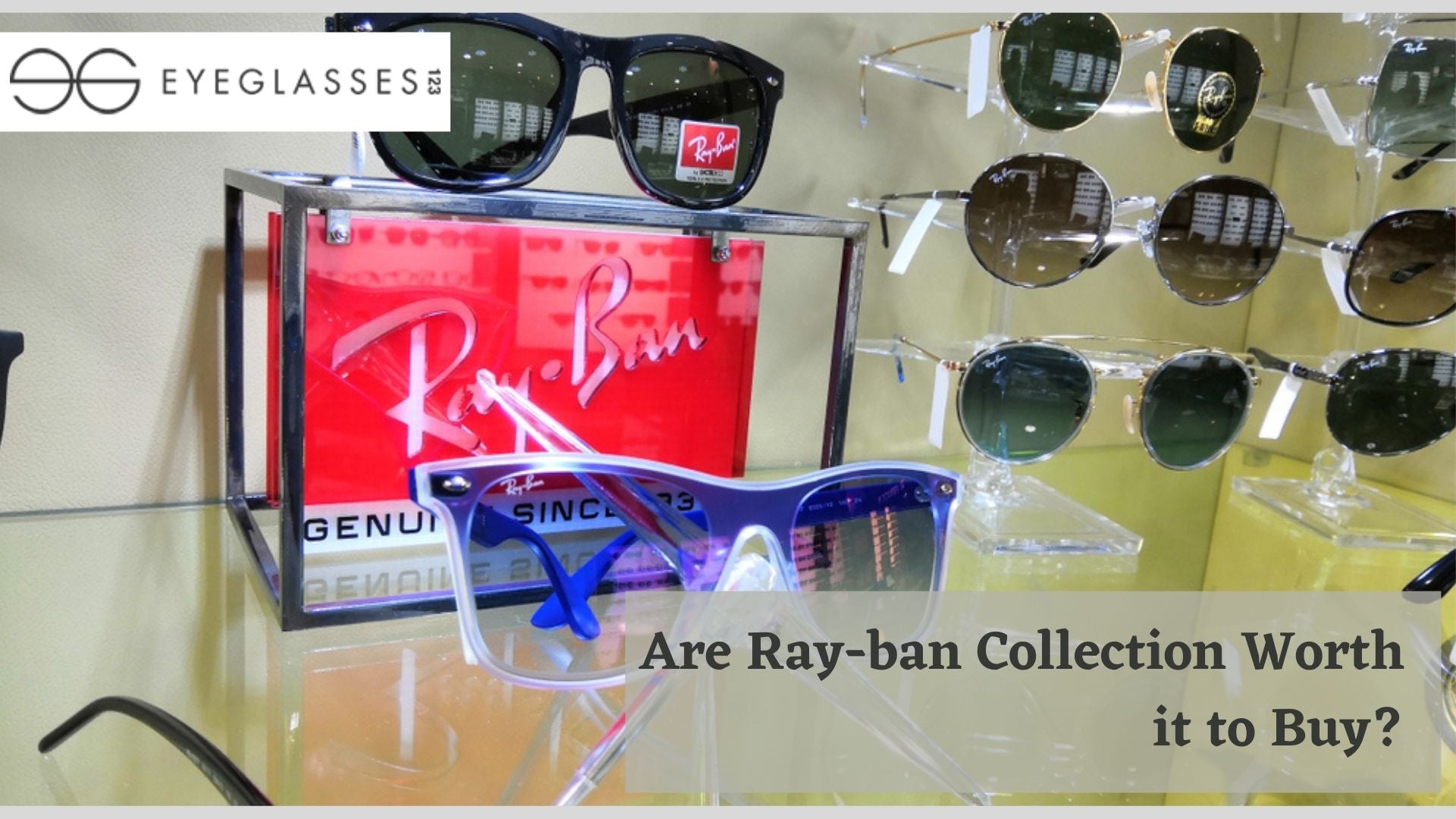 Are Ray-ban Collection Worth it to Buy